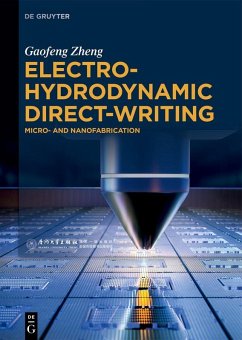 Electrohydrodynamic Direct-Writing - Zheng, Gaofeng