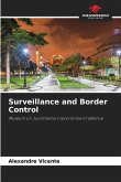 Surveillance and Border Control Surveillance and Border Control