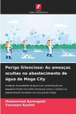 Perigo Silencioso: As ameaças ocultas no abastecimento de água de Mega City