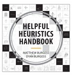 Helpful Heuristics Handbook Helpful Heuristics Handbook