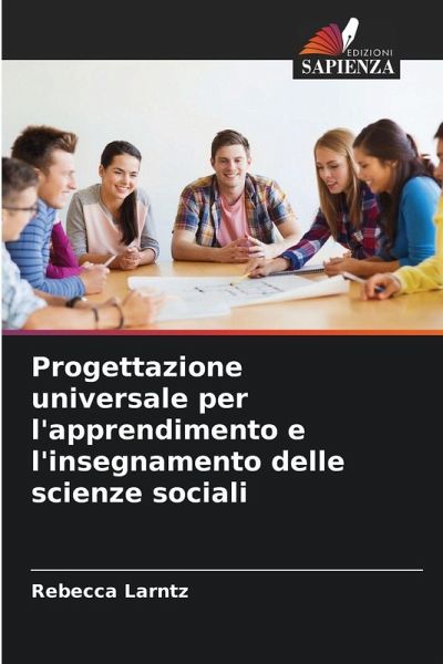 Progettazione universale per l'apprendimento e l'insegnamento delle scienze sociali Progettazione universale per l'apprendimento e l'insegnamento delle scienze sociali