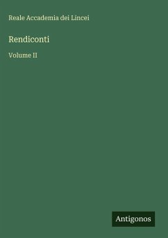 Rendiconti - Lincei, Reale Accademia Dei Rendiconti - Lincei, Reale Accademia Dei