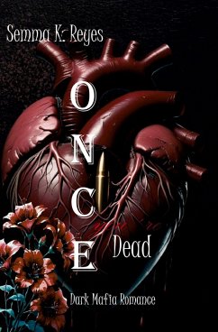 Once You´re Dead - Reyes, Semma K.