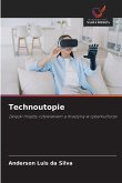 Technoutopie Technoutopie