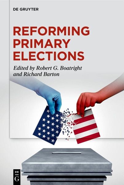 Reforming Primary Elections Reforming Primary Elections