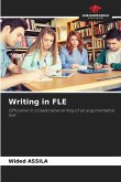 Writing in FLE Writing in FLE