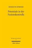 Potentiale in der Fusionskontrolle Potentiale in der Fusionskontrolle