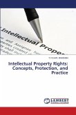 Intellectual Property Rights: Concepts, Protection, and Practice Intellectual Property Rights: Concepts, Protection, and Practice