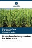 Bodenbearbeitungssystem im Reisanbau Bodenbearbeitungssystem im Reisanbau