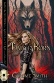 Twice Born Twice Born