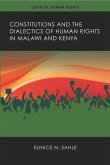 Constitutions and the Dialectics of Human Rights in Malawi and Kenya