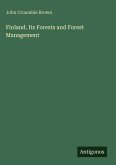 Finland. Its Forests and Forest Management Finland. Its Forests and Forest Management
