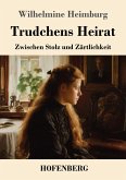 Trudchens Heirat Trudchens Heirat