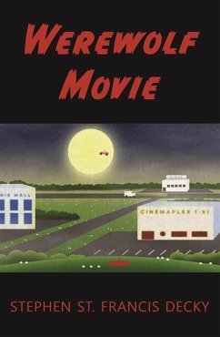 Werewolf Movie (eBook, ePUB) - Decky, Stephen St. Francis