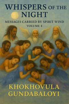 Cover Whispers of the Night: Messages Carried by Spirit Wind Volume 4 (eBook, ePUB)