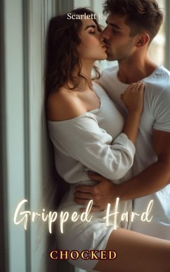 Gripped Hard (Chocked) (eBook, ePUB) - K, Scarlett