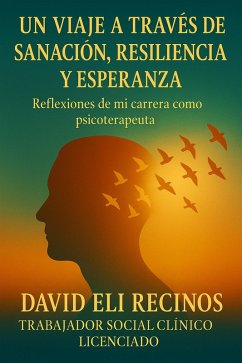 Cover Un viaje a través de la sanación, la resiliencia y la esperanza (eBook, ePUB)