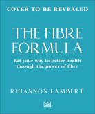 The Fibre Formula (eBook, ePUB) The Fibre Formula (eBook, ePUB)