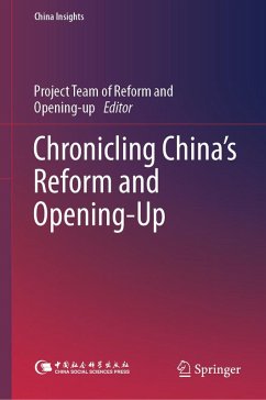 Chronicling China's Reform and Opening-Up (eBook, PDF)