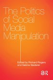 The Politics of Social Media Manipulation (eBook, PDF)