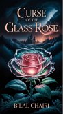 Curse of the Glass Rose (eBook, ePUB)