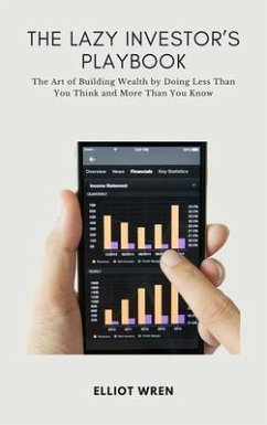 The Lazy Investor's Playbook (eBook, ePUB) Cover The Lazy Investor's Playbook (eBook, ePUB)