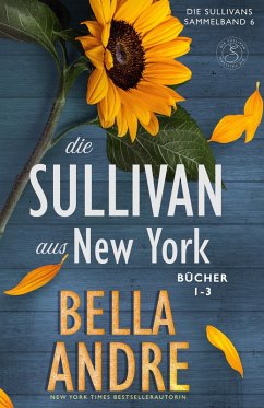 Cover Die Sullivans aus New York, Bücher 1-3 (eBook, ePUB)