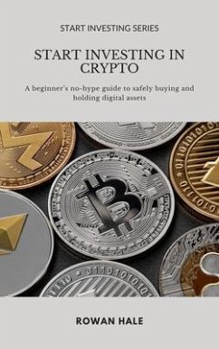Start Investing in Crypto (eBook, ePUB) Cover Start Investing in Crypto (eBook, ePUB)