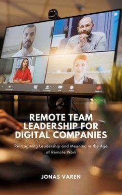Remote Team Leadership for Digital Companies (eBook, ePUB) Cover Remote Team Leadership for Digital Companies (eBook, ePUB)