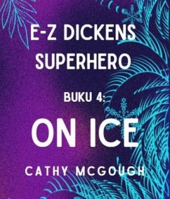 E-Z DICKENS SUPERHERO BUKU 4 INDONESIAN EDITION (eBook, ePUB) Cover E-Z DICKENS SUPERHERO BUKU 4 INDONESIAN EDITION (eBook, ePUB)