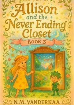 Cover Allison and the Never Ending Closet - Book 3 (eBook, ePUB)