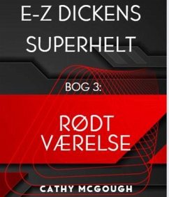 E-Z DICKENS SUPERHELT BOG 3 DANISH EDITION (eBook, ePUB) Cover E-Z DICKENS SUPERHELT BOG 3 DANISH EDITION (eBook, ePUB)