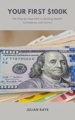 Your First $100k (eBook, ePUB) Cover Your First $100k (eBook, ePUB)