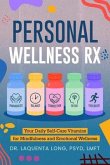Personal Wellness Rx (eBook, ePUB) Personal Wellness Rx (eBook, ePUB)