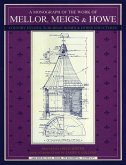 A Monograph of the Work of Mellor, Meigs, & Howe (eBook, ePUB)