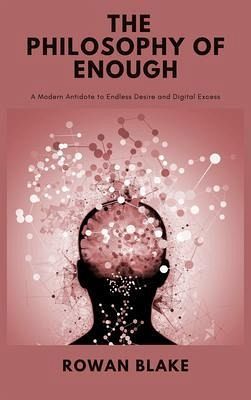 The Philosophy of Enough (eBook, ePUB) The Philosophy of Enough (eBook, ePUB)