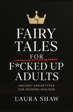 Cover Fairy Tales For F*cked Up Adults (eBook, ePUB)