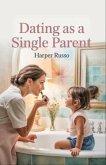 Dating as a Single Parent (eBook, ePUB)