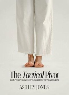 The Tactical Pivot (eBook, ePUB) - Jones, Ashley
