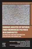 Damage Analysis of Natural Fiber-reinforced Polymer Biocomposites (eBook, ePUB)