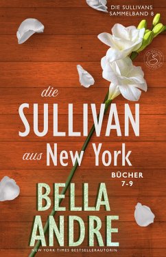 Cover Die Sullivans aus New York, Bücher 7-9 (eBook, ePUB)