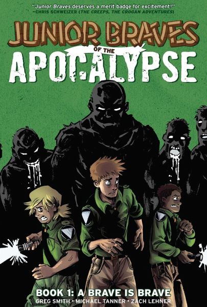 Junior Braves of the Apocalypse Vol. 1: A Brave is Brave (eBook, ePUB) Junior Braves of the Apocalypse Vol. 1: A Brave is Brave (eBook, ePUB)