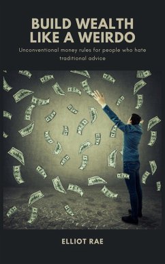 Build Wealth Like a Weirdo (eBook, ePUB) Cover Build Wealth Like a Weirdo (eBook, ePUB)