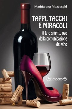 Tappi, tacchi e miracoli (eBook, ePUB) - Mazzeschi, Maddalena