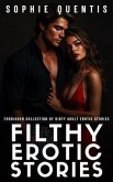 Filthy Erotic Stories - Forbidden Collection of Dirty Adult Erotic Stories (eBook, ePUB) Filthy Erotic Stories - Forbidden Collection of Dirty Adult Erotic Stories (eBook, ePUB)