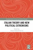 Italian Theory and New Political Extremisms (eBook, PDF)