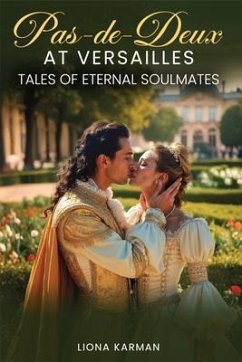 Pas de Deux at Versailles (eBook, ePUB) - Karman, Liona