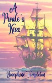 A Pirate's Kiss (eBook, ePUB)