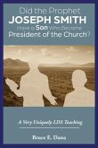 Did the Prophet Joseph Smith Have a Son Who Became President of the Church? (eBook, ePUB) Did the Prophet Joseph Smith Have a Son Who Became President of the Church? (eBook, ePUB)