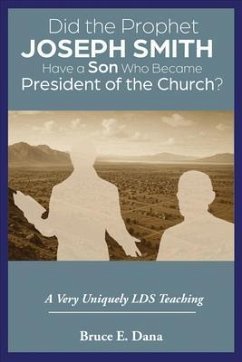 Cover Did the Prophet Joseph Smith Have a Son Who Became President of the Church? (eBook, ePUB)